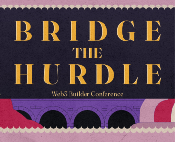 Bridge the Hurdle, 웹3 대중화를 위한 다리를 잇는다